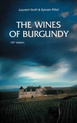 "The Wines of Burgundy" - Bók eftir Laurent Gotti & Silvain Pitlot