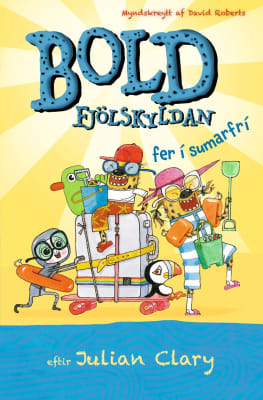 Bold-fjölskyldan fer í sumarfrí