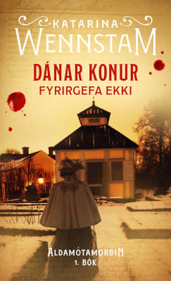 Dánar konur fyrirgefa ekki
