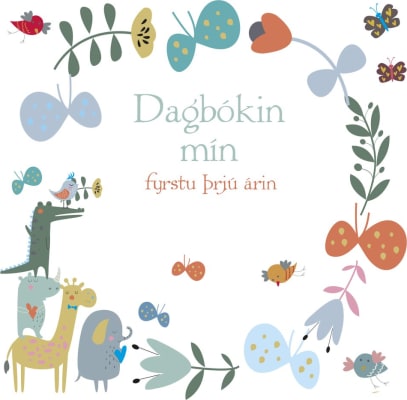 Dagbókin mín - fyrstu þrjú árin
