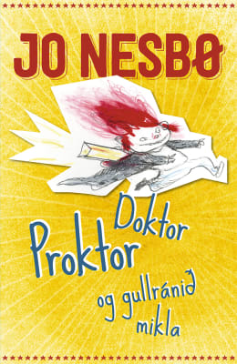 Doktor Proktor og gullránið mikla