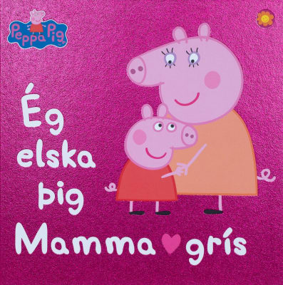 Gurra grís - Ég elska þig Mamma grís