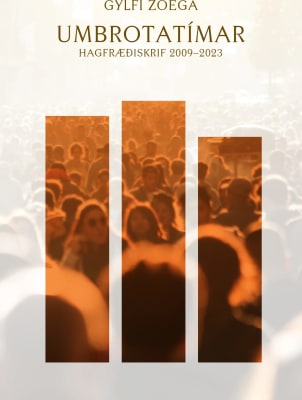 Umbrotatímar - Hagfræðiskrif 2009–2023