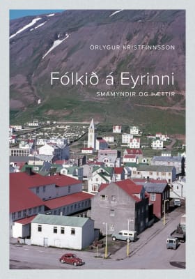 Fólkið á Eyrinni: Smámyndir og þættir