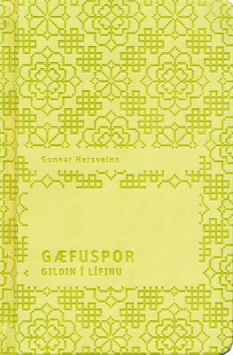 Gæfuspor - gildin í lífinu