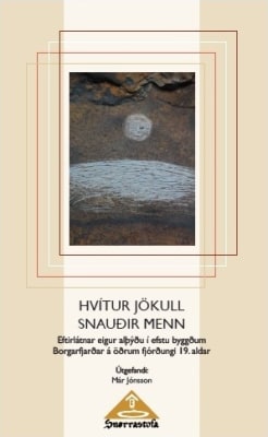 Hvítur jökull, snauðir menn