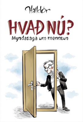 Hvað nú? - Myndasaga um menntun