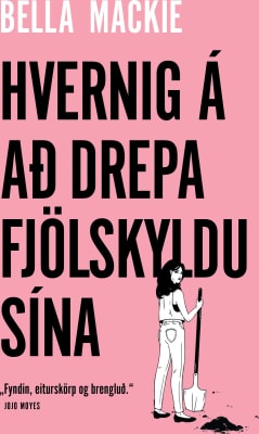 Hvernig á að drepa fjölskyldu sína