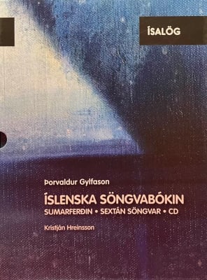 Íslenska söngvabókin: Sumaferðin / Sextán söngvar / CD