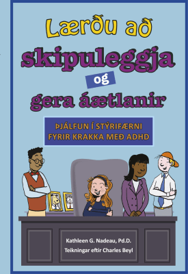 Lærðu að skipuleggja og gera áætlanir