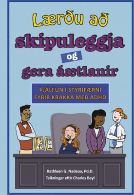 Lærðu að skipuleggja og gera áætlanir