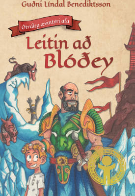 Leitin að Blóðey - ótrúleg ævintýri afa