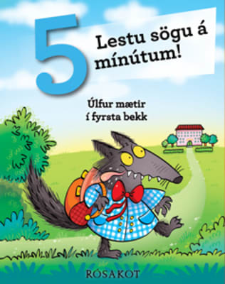 Lestu sögu á 5 mínútum - Úlfur mætir í fyrsta bekk - 2026