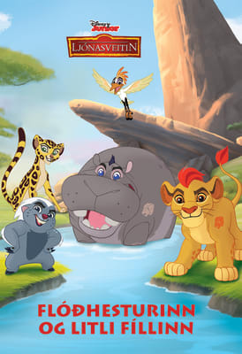 Ljónasveitin: Flóðhesturinn og litli fíllinn