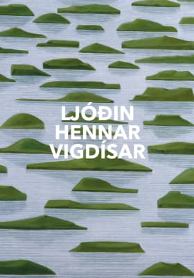 Ljóðin hennar Vigdísar