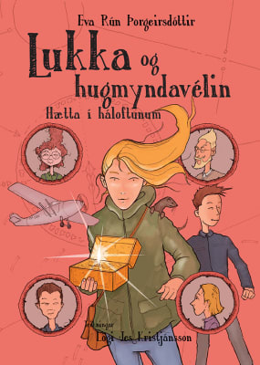 Lukka og hugmyndavélin: Hætta í háloftunum