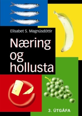 Næring og hollusta 3. útg.
