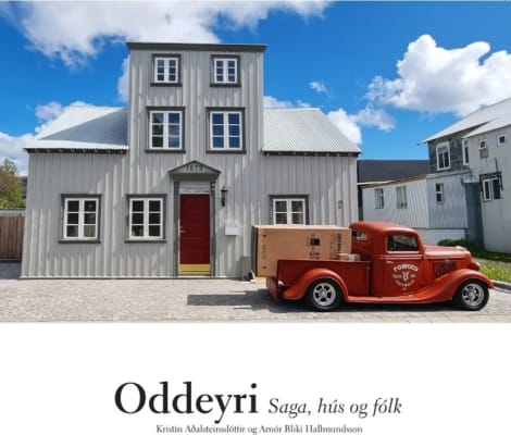 Oddeyri: Saga, hús og fólk