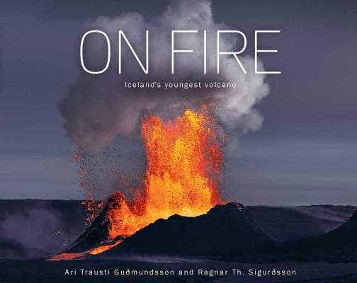 On Fire - Iceland´s youngest volcano