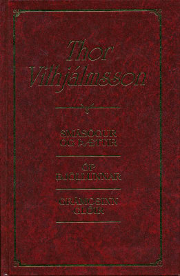 Smásögur og þættir: stórbók - Thor Vilhjálmsson