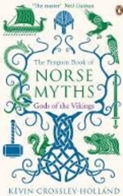 The Penguin Book of Norse Myths : Gods of the Vikings