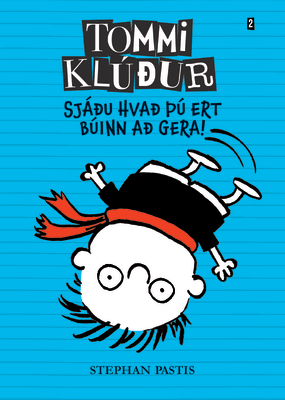 Tommi klúður 2 - Sjáðu hvað þú ert búinn að gera!