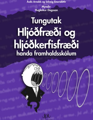 Tungutak – Hljóðfræði og hljóðkerfisfræði
