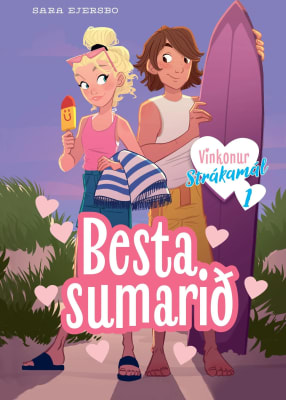 Vinkonur: Strákamál 1- Besta sumarið