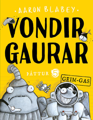 Vondir gaurar: þáttur 5