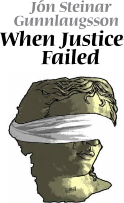 When justice failed