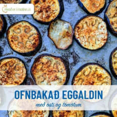 Ofnbakað eggaldin með osti og tómötum