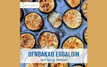 Ofnbakað eggaldin með osti og tómötum