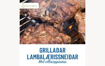Grillaðar Lambalærissneiðar með villisveppasósu