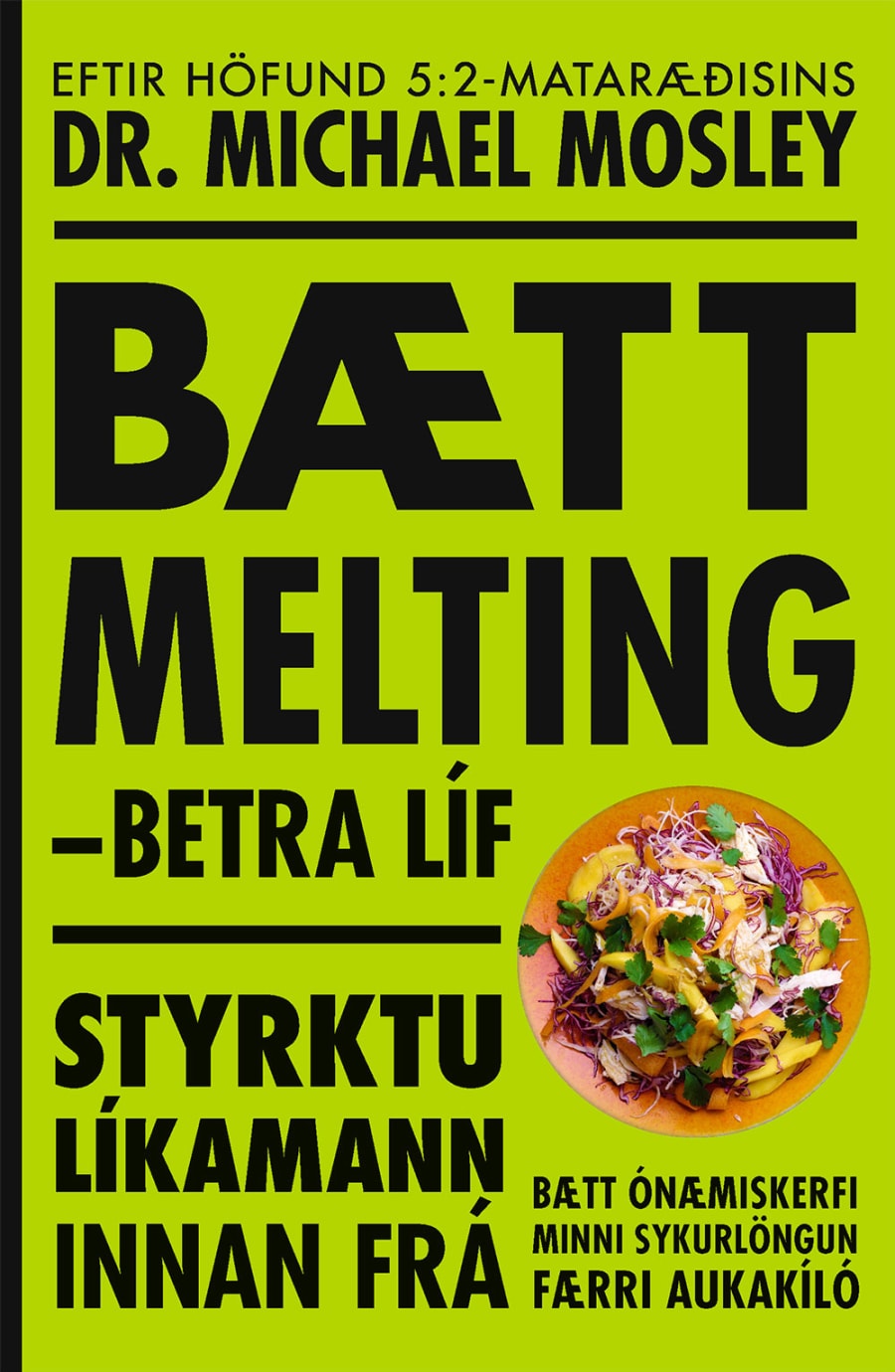 Bætt melting - betra líf