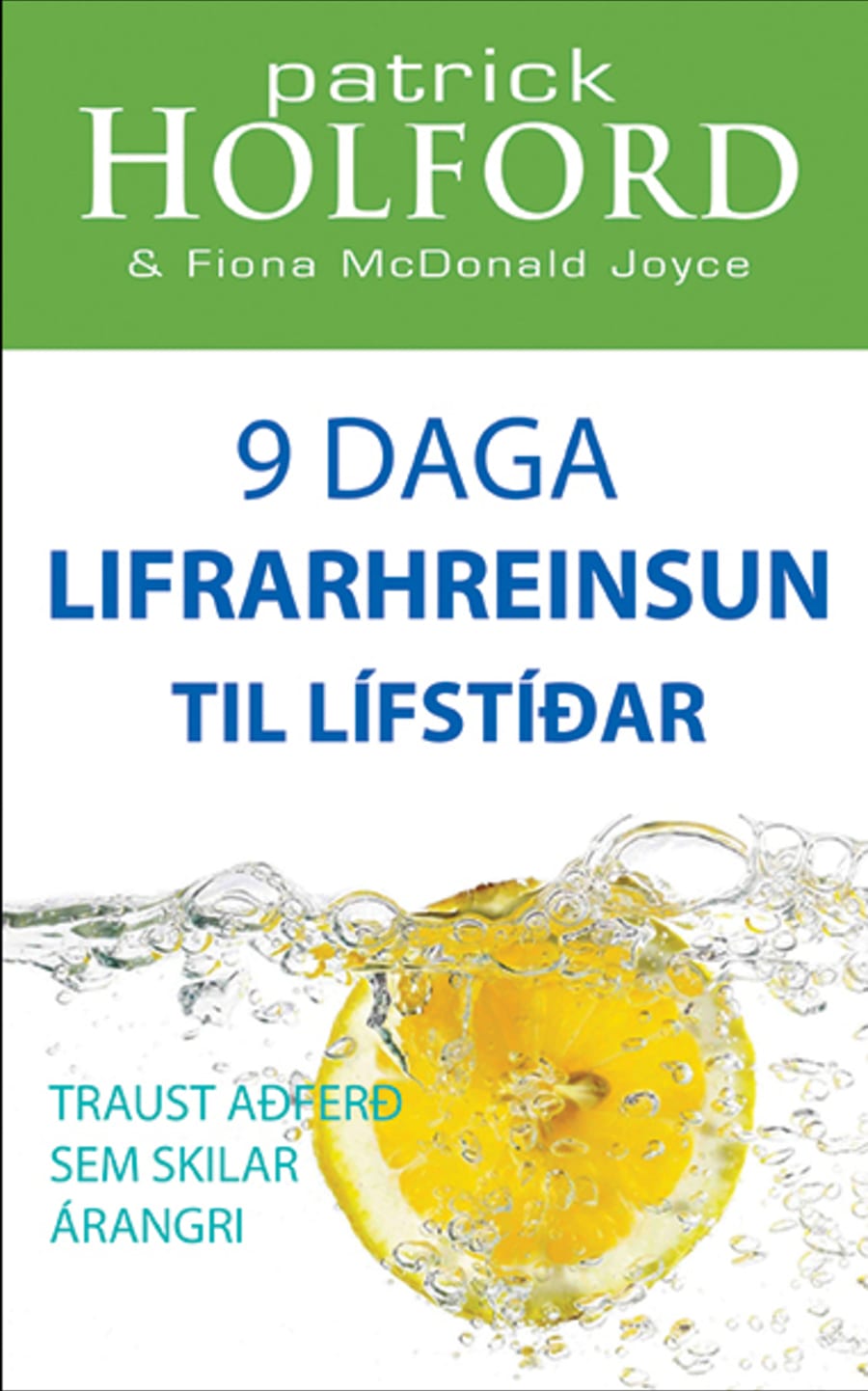 9 daga lifrarhreinsun til lífstíðar