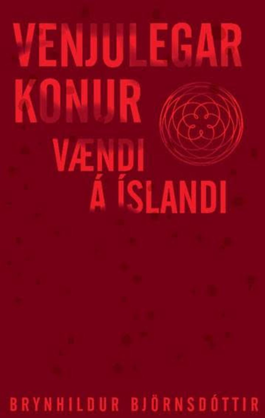 Venjulegar konur - vændi á Íslandi