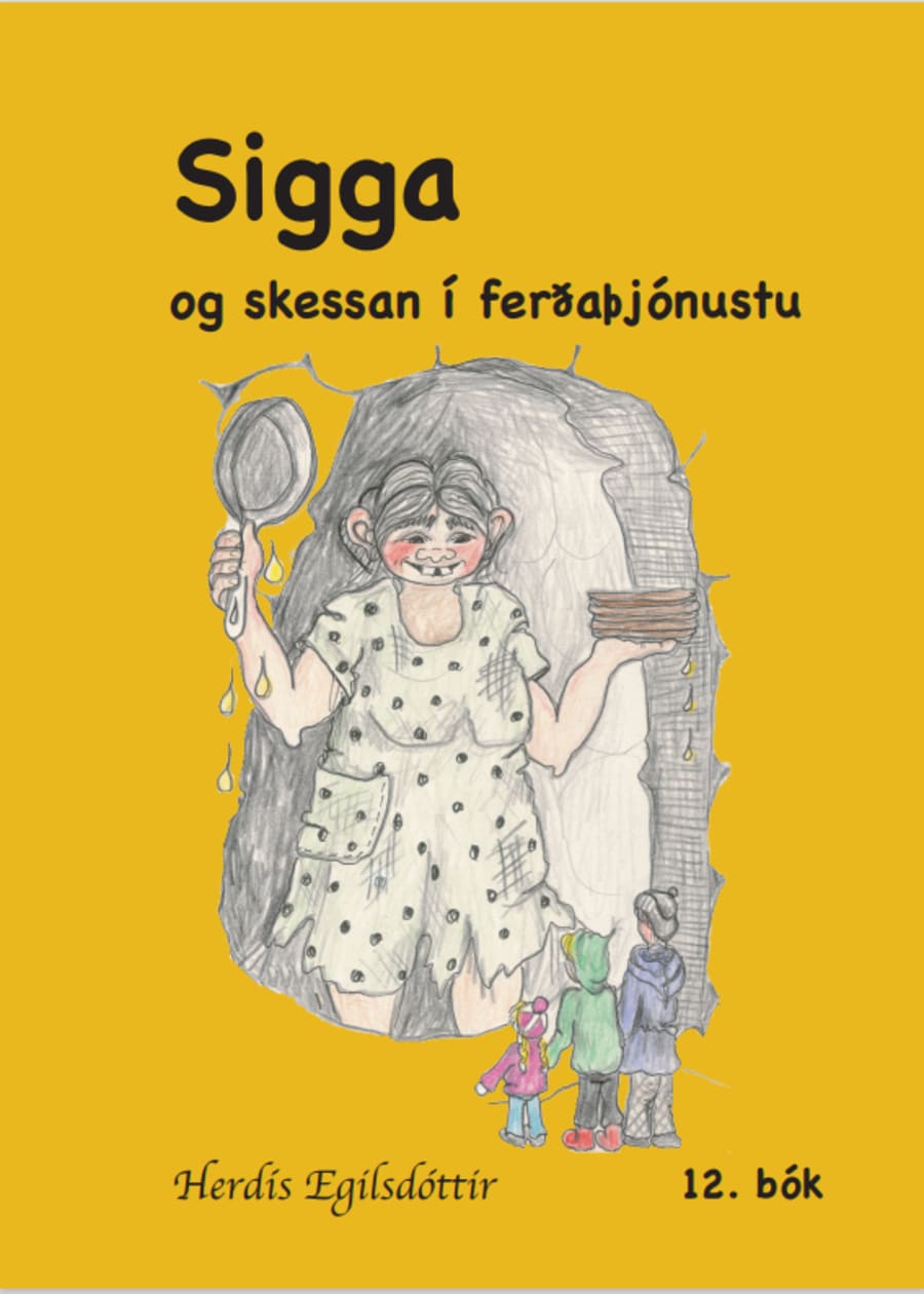 (12) Sigga og Skessan í ferðaþjónustu