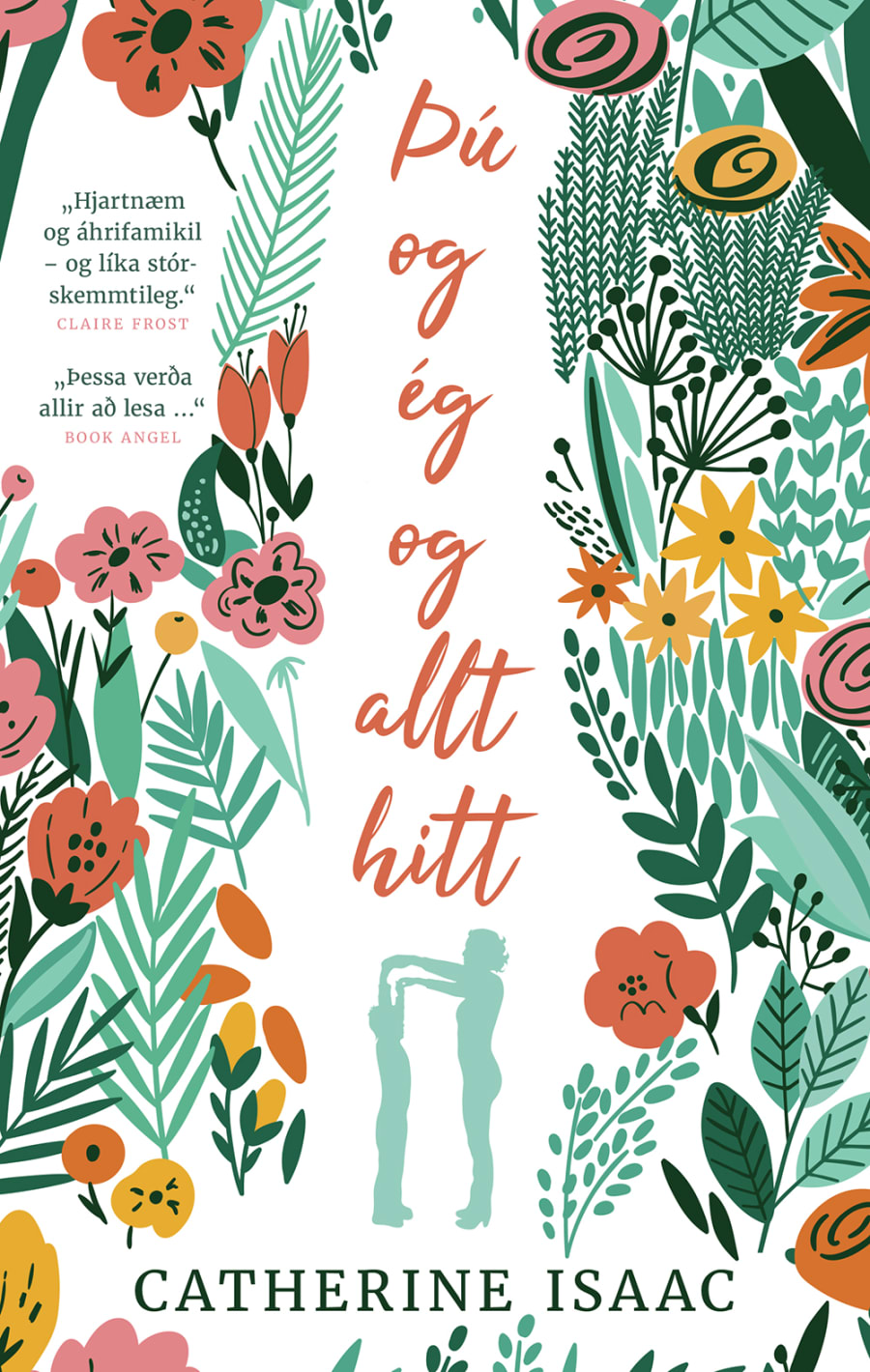Þú og ég og allt hitt