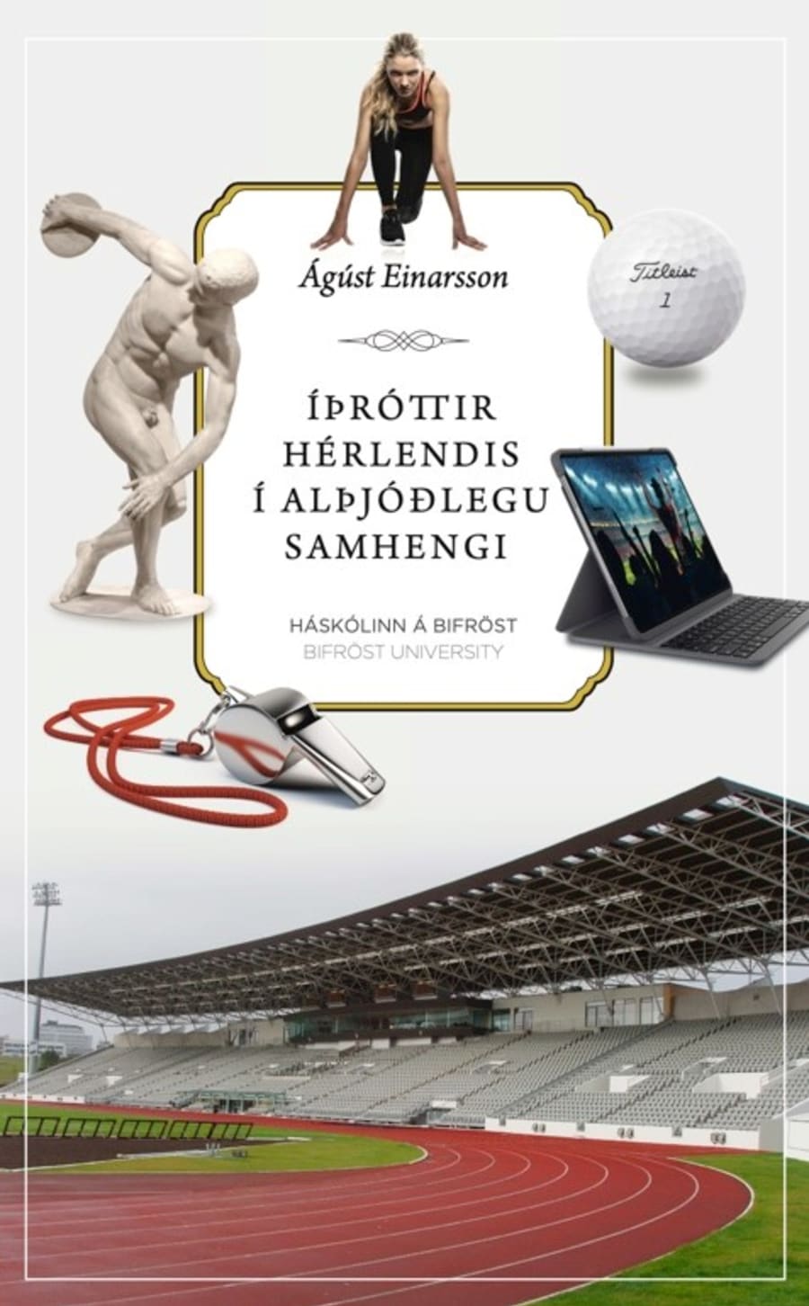 Íþróttir hérlendis í alþjóðlegu samhengi