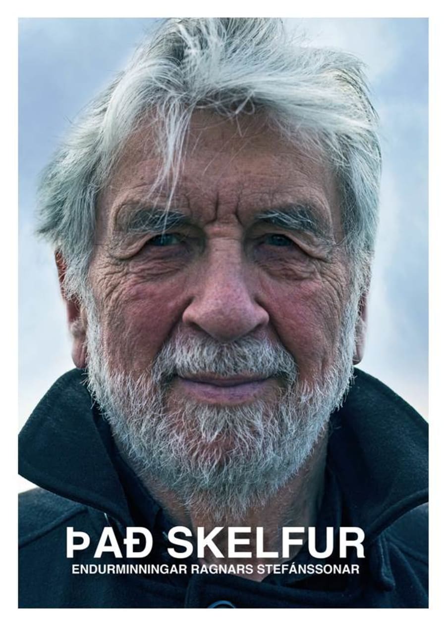 Það skelfur: endurminningar Ragnar Stefánssonar