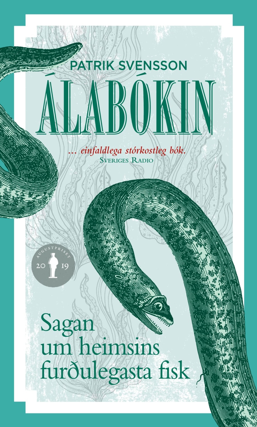 Álabókin - Sagan um heimsins furðulegasta fisk