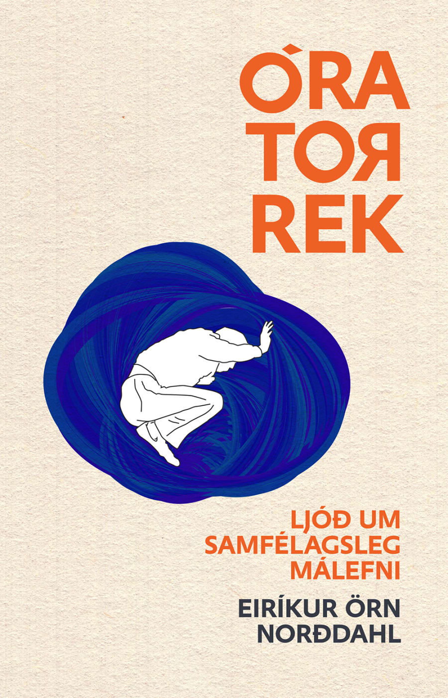 Óratorrek: ljóð um samfélagsleg málefni