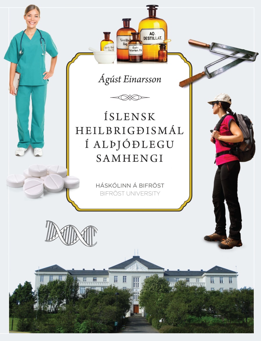 Íslensk heilbrigðismál í alþjóðlegu samhengi
