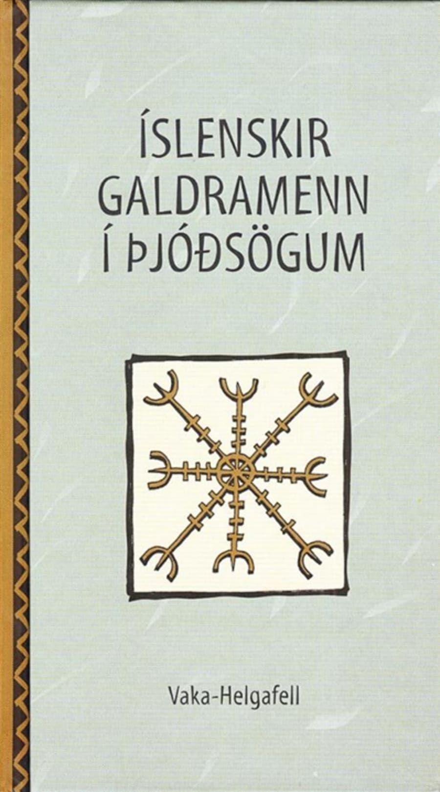 Íslenskir galdramenn í þjóðsögunum