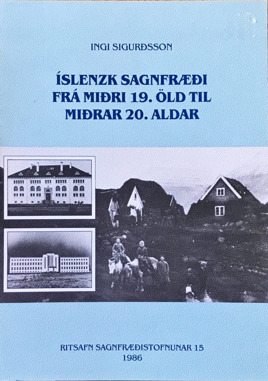Íslenzk sagnfræði frá miðri 19. öld til miðrar 20. aldar