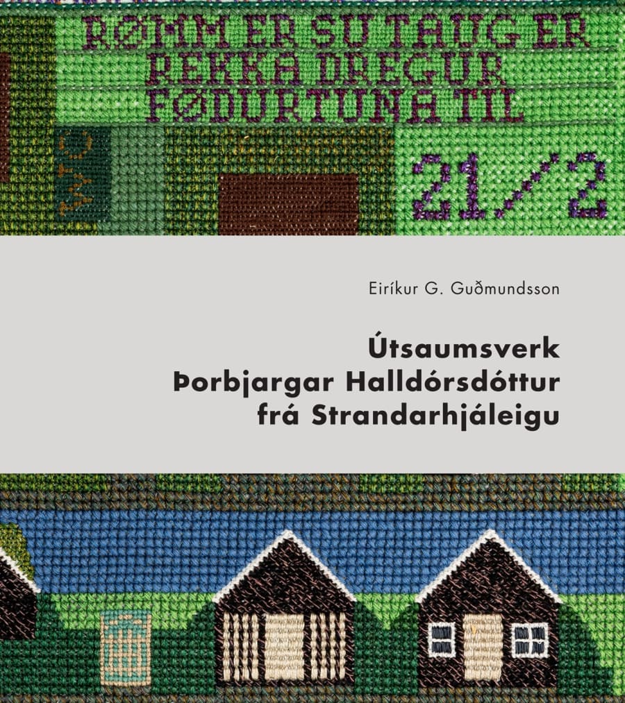 Útsaumsverk Þorbjargar Halldórsdóttur frá Strandarhjáleigu