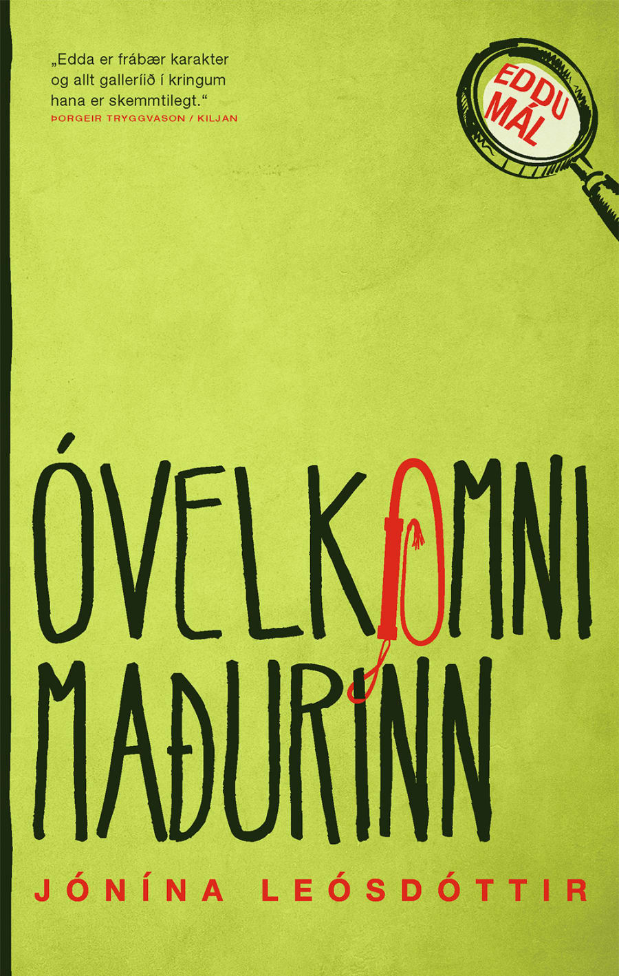 Óvelkomni maðurinn - Eddumál #3