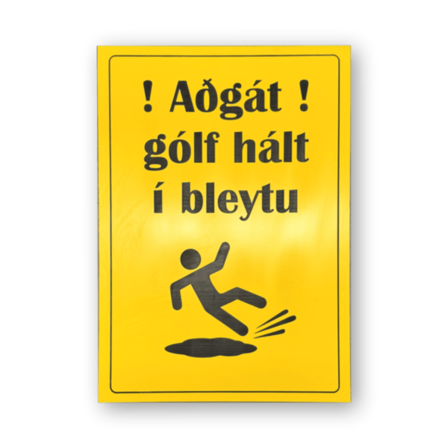 Aðgát gólf hált í bleytu skilti A4