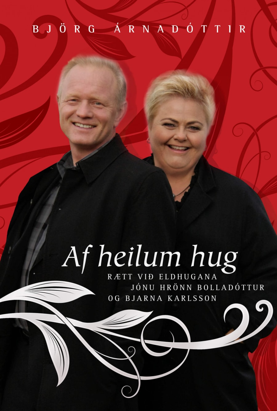 Af heilum hug: rætt við eldhugana Jónu Hrönn Bolladóttur og Bjarna Karlsson