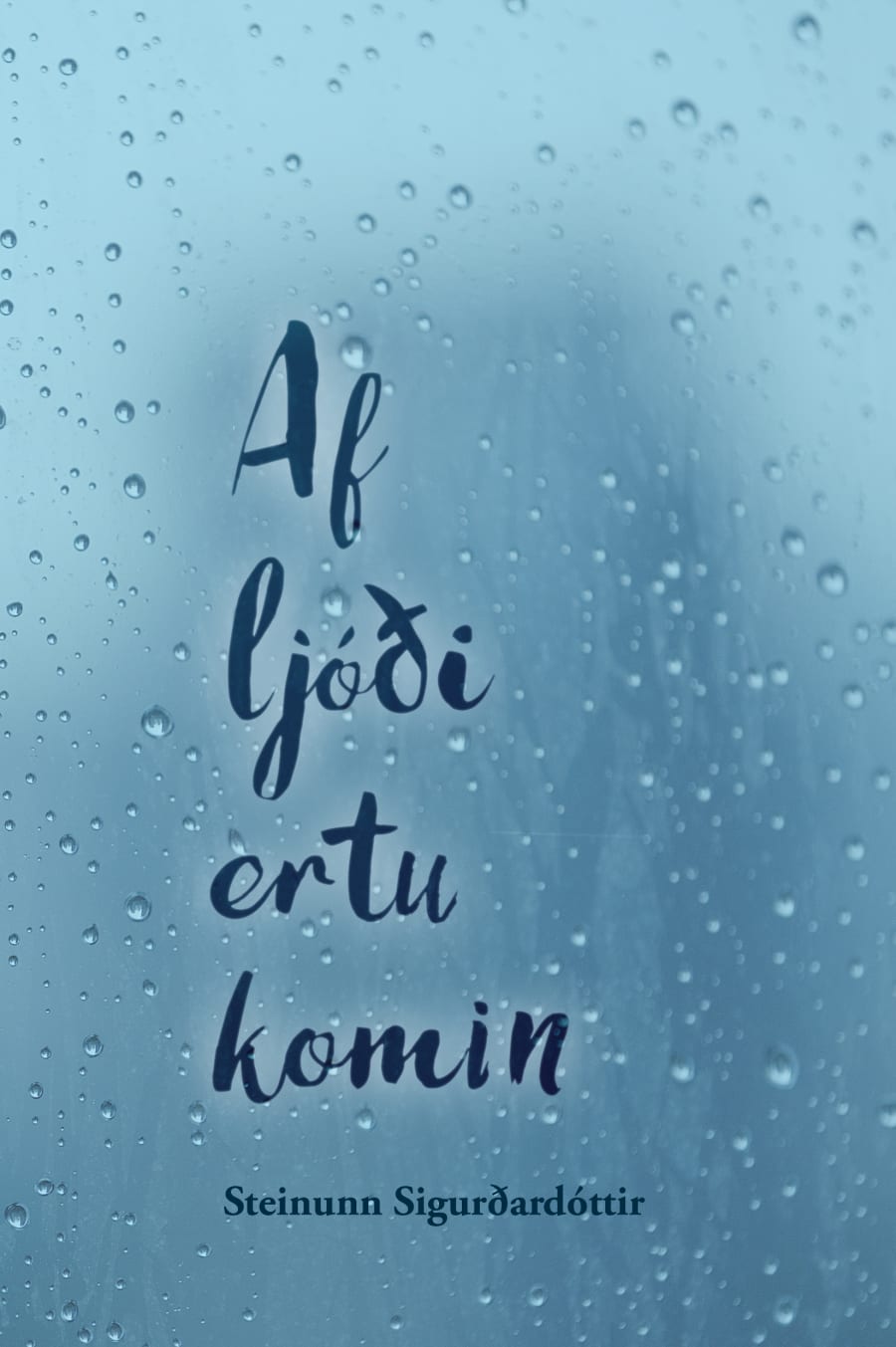 Af ljóði ertu komin